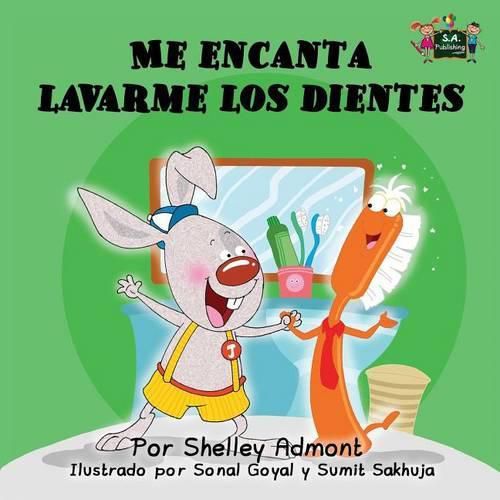 Cover image for Me encanta lavarme los dientes: I Love to Brush My Teeth (Spanish Edition)