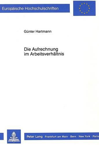 Cover image for Die Aufrechnung Im Arbeitsverhaeltnis