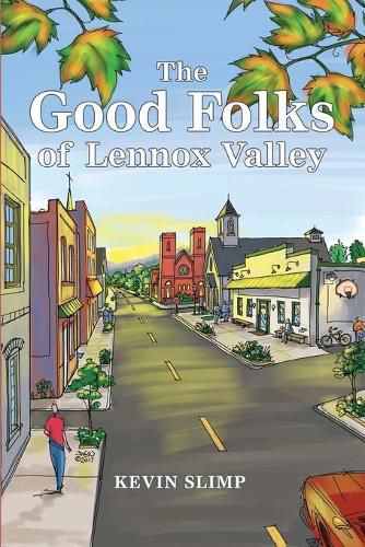 Cover image for The Good Folks of Lennox Valley: Spring & Summer 1998