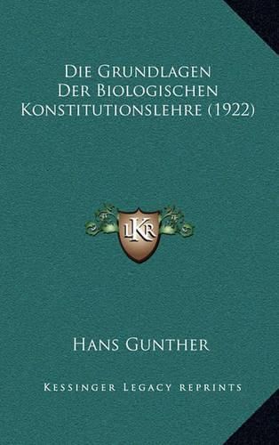 Cover image for Die Grundlagen Der Biologischen Konstitutionslehre (1922)