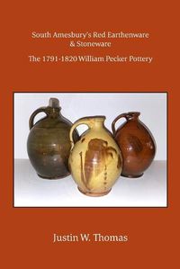 Cover image for South Amesbury's Red Earthenware & Stoneware