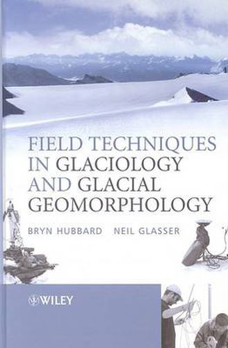 Cover image for Field Techniques in Glaciology and Glacial Geomorphology