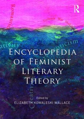 Cover image for Encyclopedia of Feminist Literary Theory