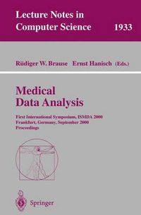 Cover image for Medical Data Analysis: First International Symposium, ISMDA 2000 Frankfurt, Germany, September 29-30, 2000 Proceedings