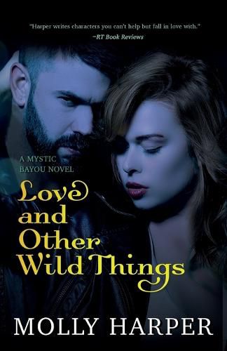 Love and Other Wild Things