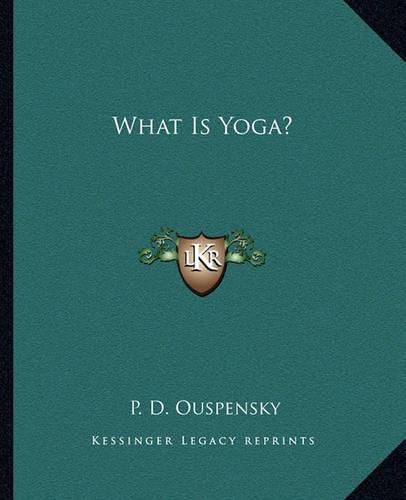 What Is Yoga?