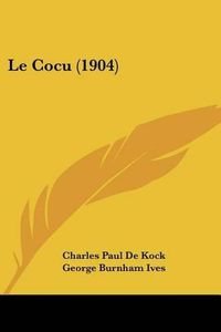 Cover image for Le Cocu (1904)