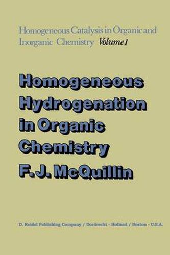 Cover image for Homogeneous Hydrogenation in Organic Chemistry