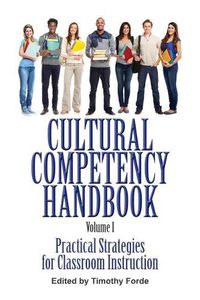 Cover image for Cultural Competency Handbook, Volume I: Practical Strategies for Classroom Instruction