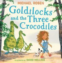 Cover image for Goldilocks and the Three Crocodiles