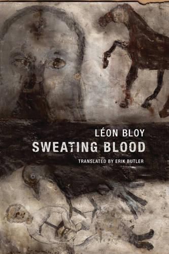 Leon Bloy - Sweating Blood