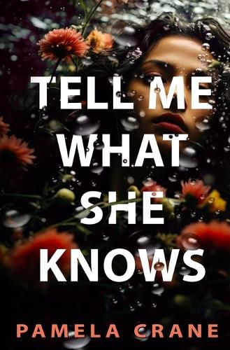 Cover image for Tell Me What She Knows