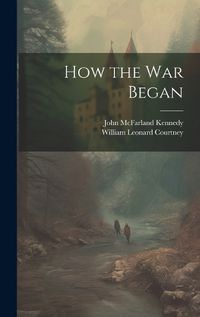 Cover image for How the War Began