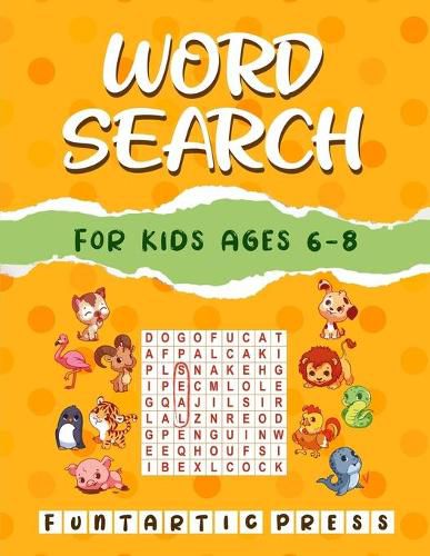 Cover image for Word Search for Kids Ages 6-8: 80 Large Print Word Search Puzzles to Keep Your Child Entertained for Hours (Black Background Edition)
