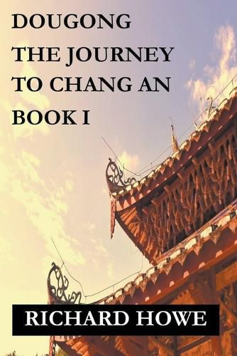 Cover image for Dougong - The Journey to Chang An