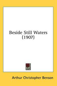 Cover image for Beside Still Waters (1907)