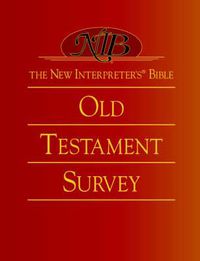 Cover image for The New Interpreter's Bible: Old Testament Survey