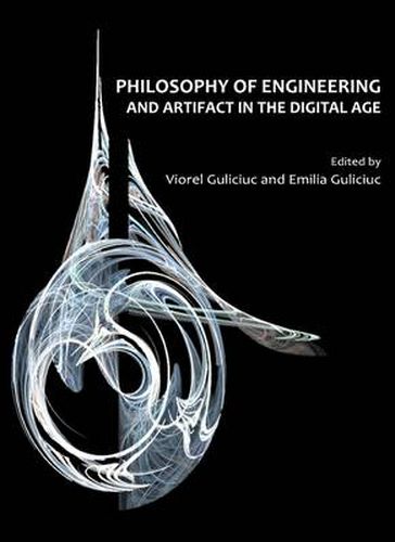 Cover image for Philosophy of Engineering and Artifact in the Digital Age