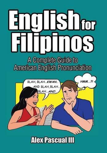 English for Filipinos: A Complete Guide to American English Pronunciation