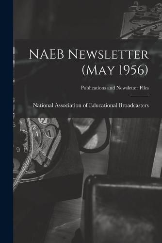 NAEB Newsletter (May 1956)