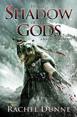 Cover image for In the Shadow of the Gods: A Bound Gods Novel