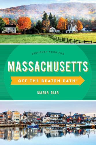 Cover image for Massachusetts Off the Beaten Path (R): A Guide to Unique Places