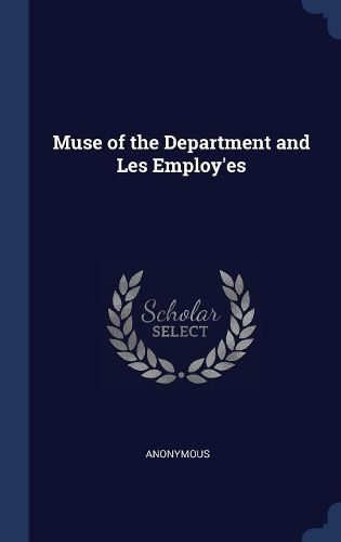 Cover image for Muse of the Department and Les Employ'es