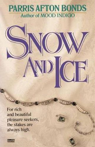 Cover image for Snow and Ice: A Novel