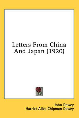 Cover image for Letters from China and Japan (1920)