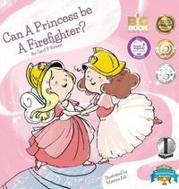 Cover image for Can a Princess Be a Firefighter?