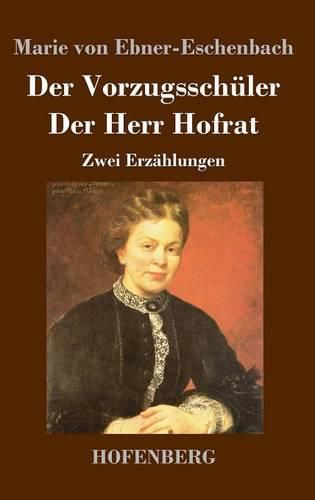 Cover image for Der Vorzugsschuler / Der Herr Hofrat: Zwei Erzahlungen