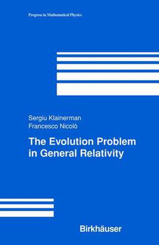 Cover image for The Evolution Problem in General Relativity