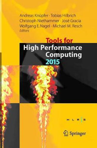 Cover image for Tools for High Performance Computing 2015: Proceedings of the 9th International Workshop on Parallel Tools for High Performance Computing, September 2015, Dresden, Germany