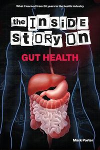 Cover image for The Inside Story on Gut Health