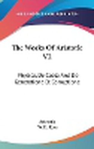 Cover image for The Works of Aristotle V2: Physica, de Caelo and de Generatione Et Corruptione