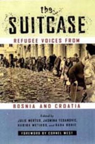 Cover image for The Suitcase: Refugee Voices from Bosnia and Croatia