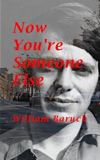 Cover image for Now You're Someone Else