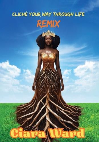 Cover image for Cliche Your Way Through Life - REMIX