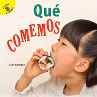 Cover image for Descubramoslo (Let's Find Out) Que Comemos: What We Eat