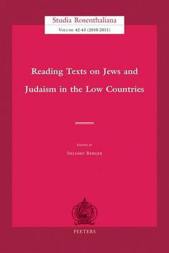 Cover image for Reading Texts on Jews and Judaism in the Low Countries