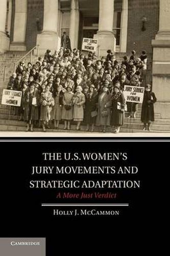 Cover image for The U.S. Women's Jury Movements and Strategic Adaptation: A More Just Verdict