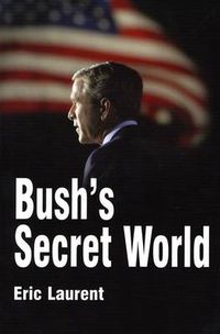 Cover image for Bush's Secret World