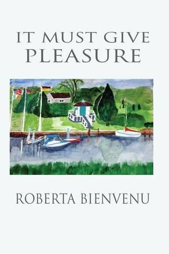 Cover image for It Must Give Pleasure