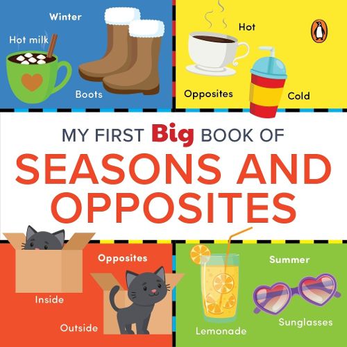 Cover image for My First Big Book of Seasons & Opposites