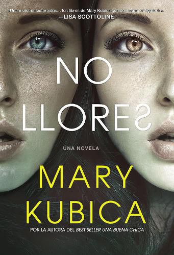 Cover image for No Llores: Un Emocionante Thriller Psicologico