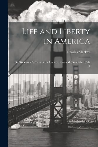 Cover image for Life and Liberty in America