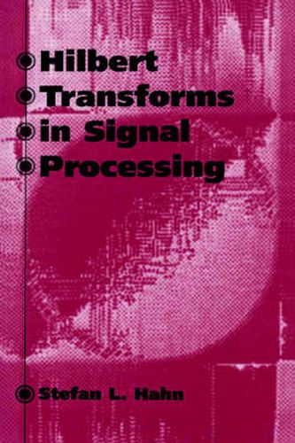 Cover image for Hilbert Transforms in Signal Processing