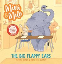 Cover image for Mini and Milo: The Big Flappy Ears
