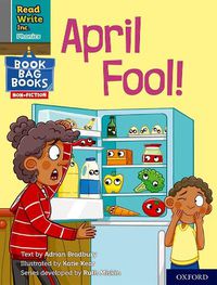 Cover image for Read Write Inc. Phonics: April Fool! (Grey Set 7 NF Book Bag Book 5)