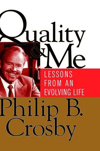 Cover image for Quality and Me: Lessons from an Evolving Life